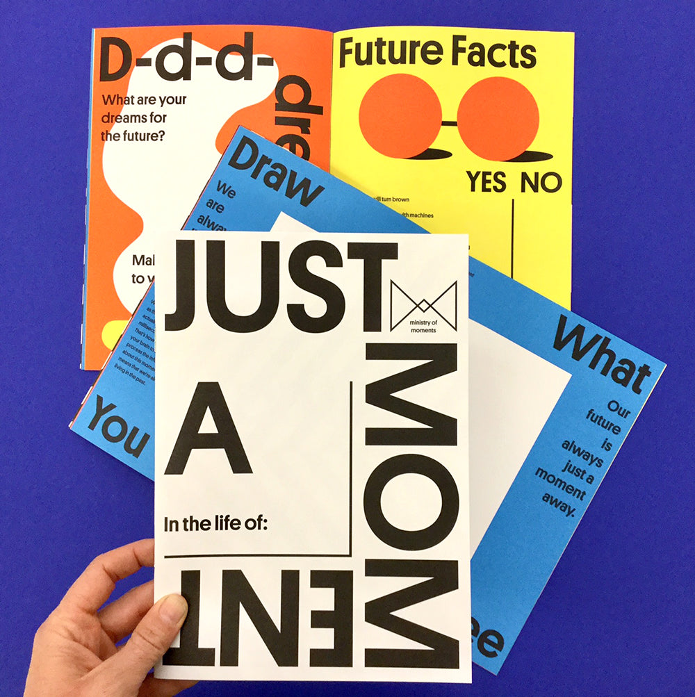 Just A Moment - Zine book