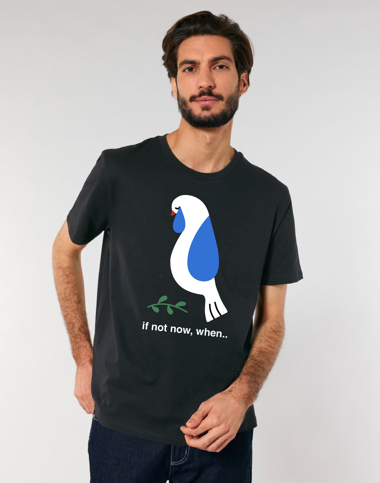 IF NOT NOW WHEN - T SHIRT